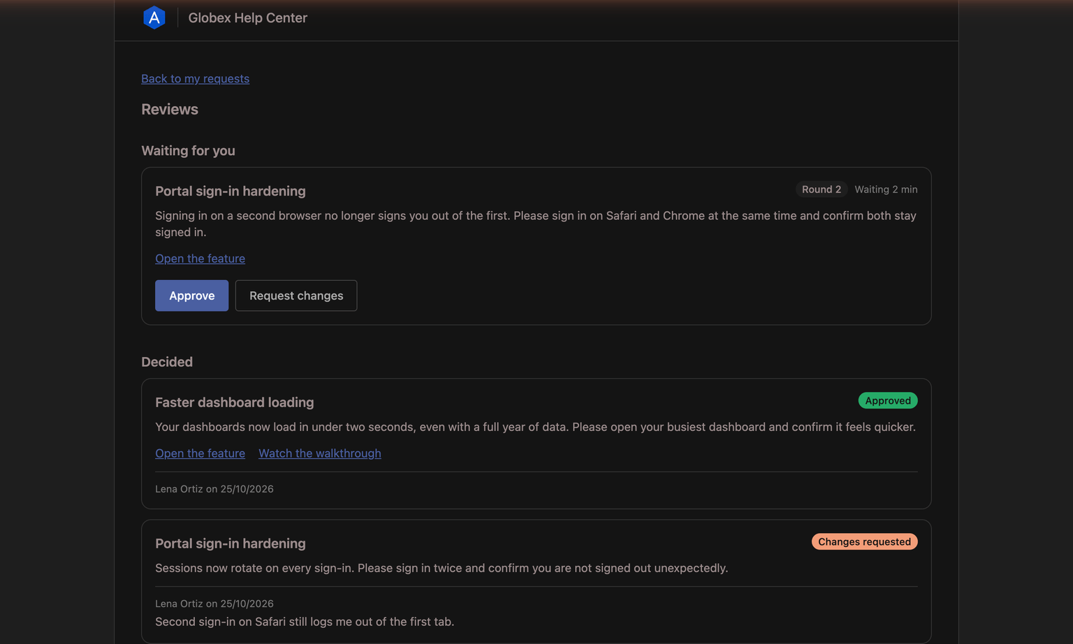 The Globex customer portal's Reviews page: under Waiting for you, "Portal sign-in hardening" (Round 2, waiting 2 min) with Approve and Request changes; under Decided, "Faster dashboard loading" Approved by Lena Ortiz and the first round of "Portal sign-in hardening" with Changes requested and her note.