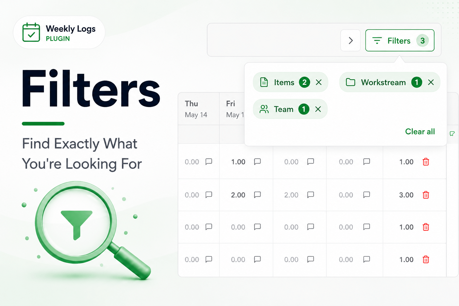Weekly Logs filters